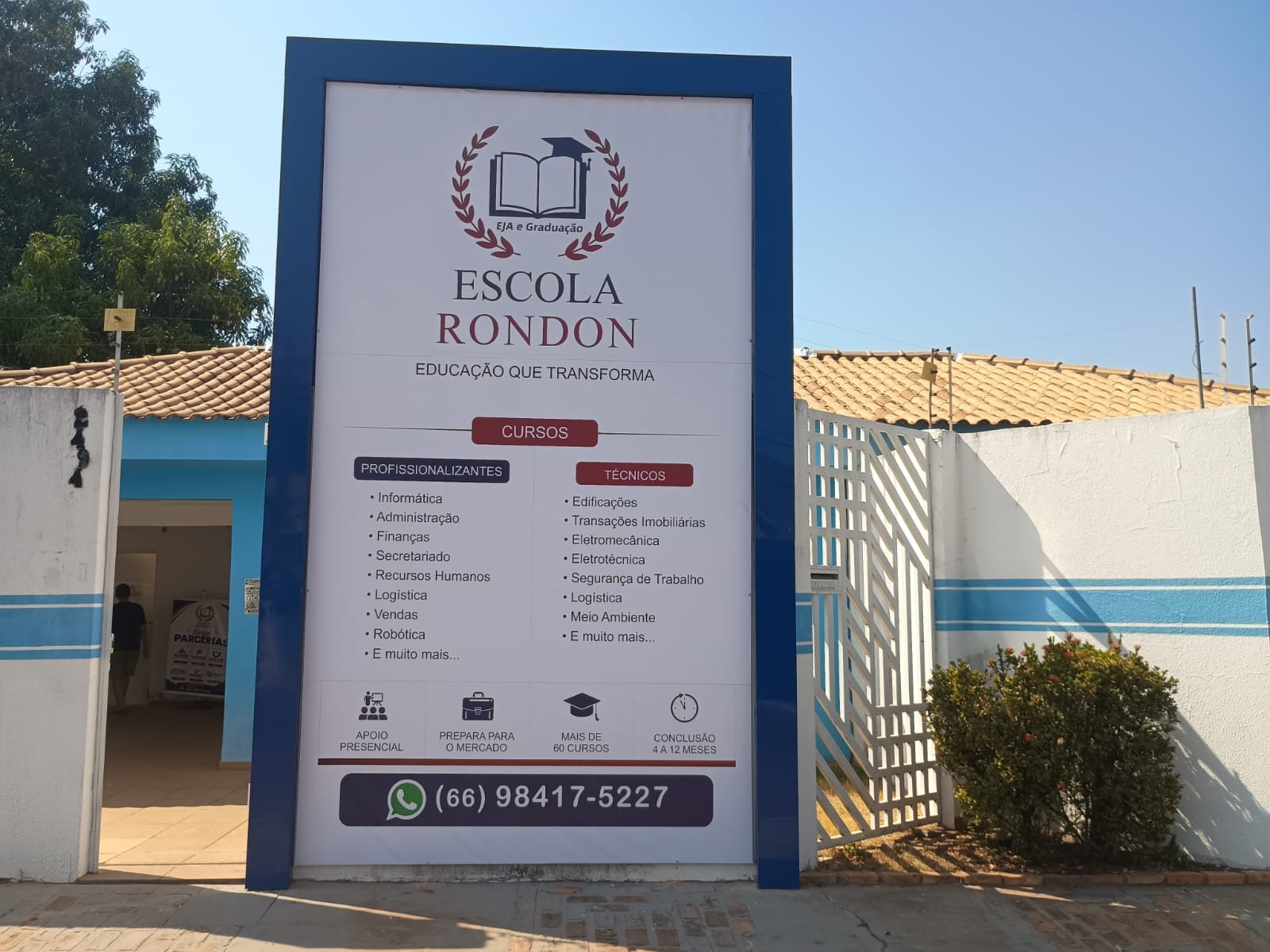 Fachada da Escola Rondon na Av. João Ponce de Arruda, 2494 – Vila Birigui, Rondonópolis – MT